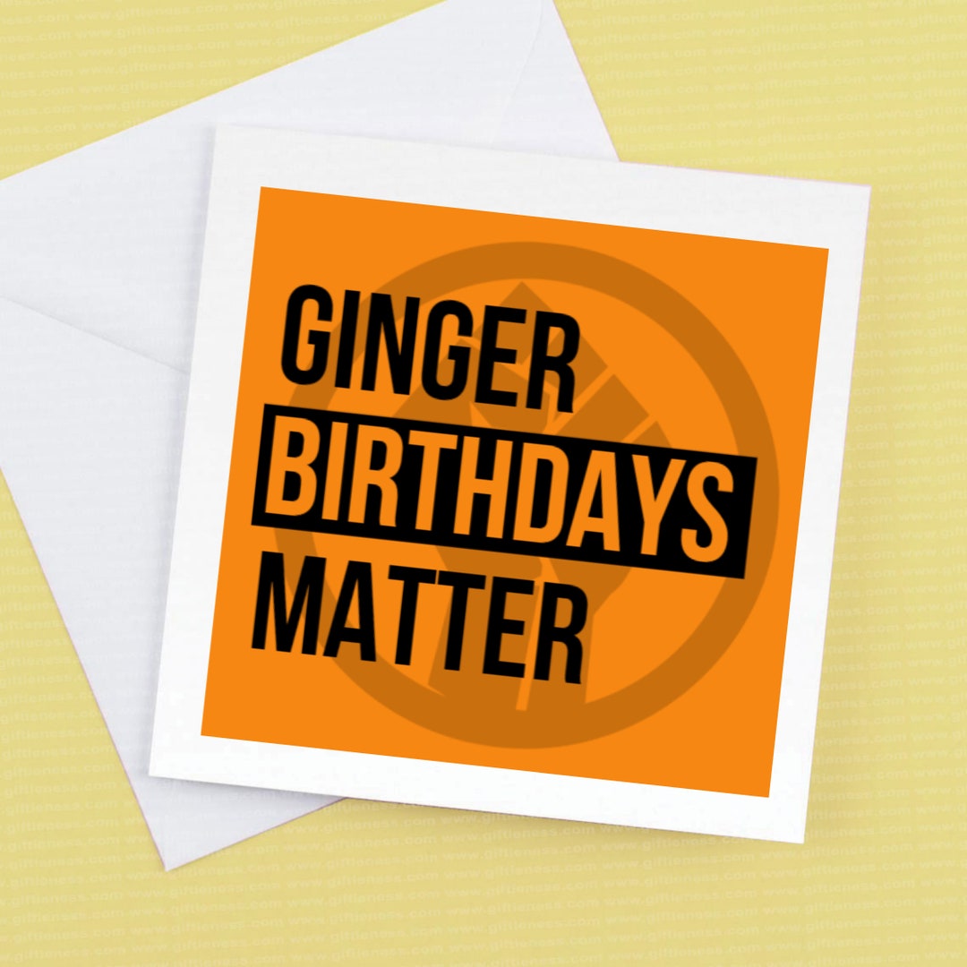 Ginger Birthdays Matter - Etsy