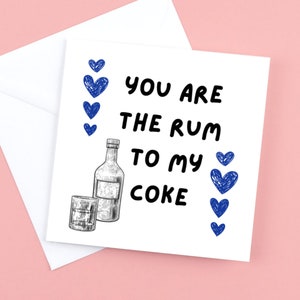 Vous êtes le rhum à mon Coca-Valentin ou carte d’anniversaire et enveloppe