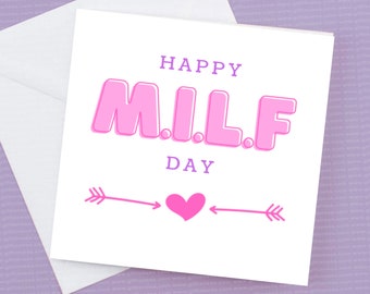Happy M.I.L.F Day