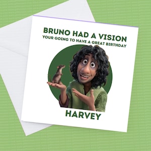 Personalised Encanto Bruno Birthday Card, Bruno had a vision your going to have a great birthday
