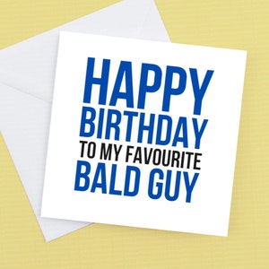 Happy Birthday to my favourite Bald Guy