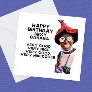 Chicken nugget man Tik Tok Famous card, Very Good Very Nice, Sexy Banana