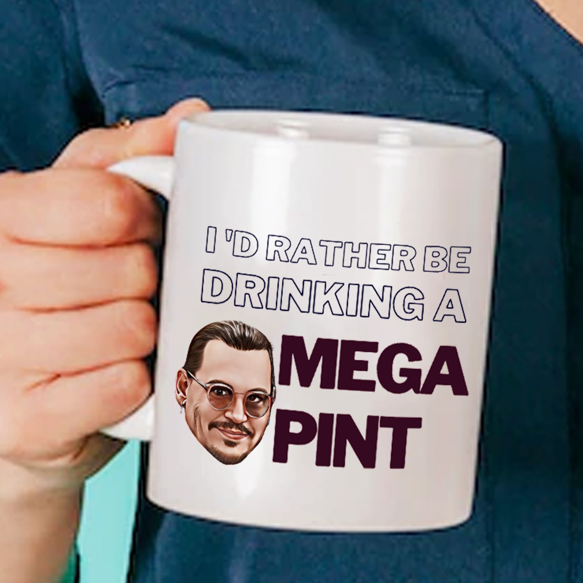 Johnny Depp Mug id Rather Be Drinking a Mega Pint