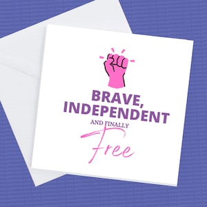 Tarjeta de ruptura Valiente, Independiente y finalmente gratis