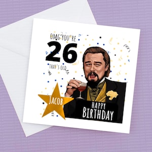 La carte d’anniversaire Leonardo Dicaprio personnalisée, l’âge et le nom peuvent être personnalisés