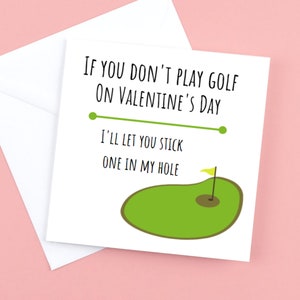 Valentinstag-Karte, Stick ein in meinem Loch Golf-Karte