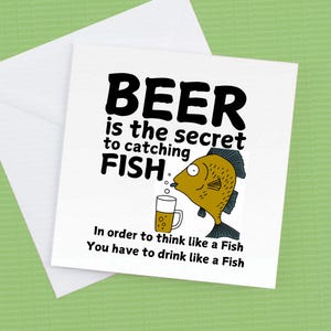 La cerveza es el secreto para pescar, tarjeta para un pescador