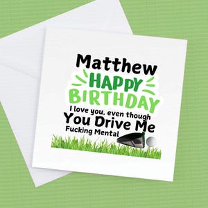 Carte d'anniversaire personnalisée Joyeux anniversaire, je t'aime même si tu me rends fou