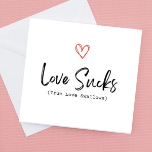 Love Sucks - True Love Swallows Card