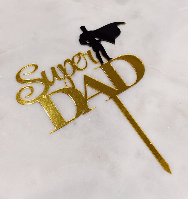 Dad/'s Birthday Father/'s Day Cake Decor Father/'s Day Cake Topper Modern Father/'s Day Cake Topper SUPER DAD Cake Topper Gold /& Black