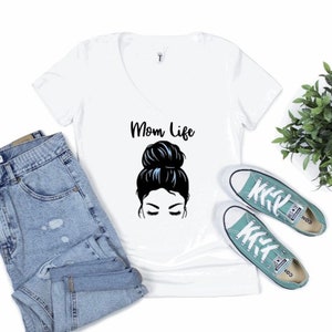 Mom Life messy bun Shirt
