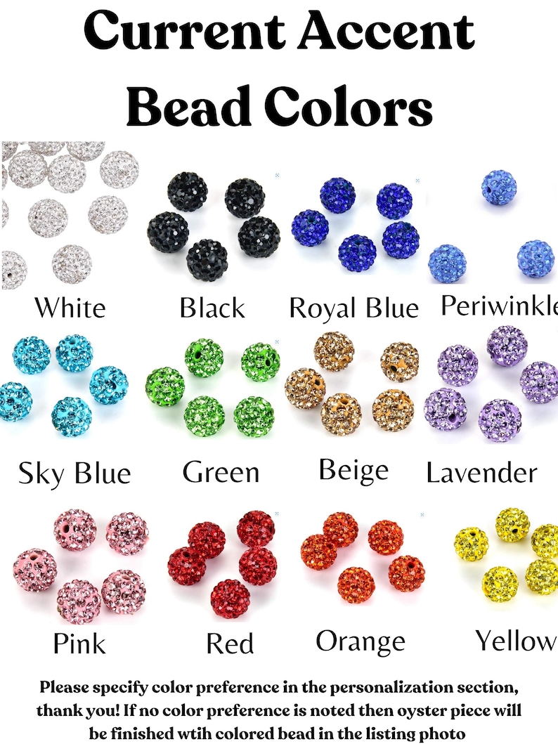 May include: A variety of sparkling accent beads in multiple colors, including white, black, royal blue, periwinkle, sky blue, green, beige, lavender, pink, red, orange, and yellow. Text reads "Current Accent Bead Colors."