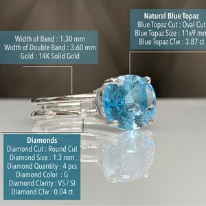 May include: A silver ring with a large oval-shaped blue topaz gemstone and four small round diamonds. The ring band is double-banded. Width of band: 1.30 mm. Width of double band: 3.60 mm. Gold: 14K Solid Gold. Blue Topaz Cut: Oval Cut. Blue Topaz Size: 11x9 mm. Blue Topaz CTw: 3.87 ct. Diamond Cut: Round Cut. Diamond Size: 1.3 mm. Diamond Quantity: 4 pcs. Diamond Color: G. Diamond Clarity: VS/SI. Diamond CTw: 0.04 ct.