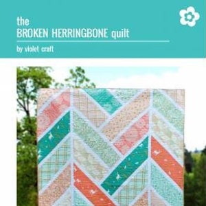 The Broken Herringbone Quilt by Violet Craft  (Physical Copy)