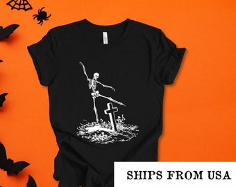 Dancing on Grave Tshirt / Skeleton Tee / Funny Halloween Shirt / Dancing Skeleton Shirt / Spooky Season Top / Happy Halloween / Dark Humour