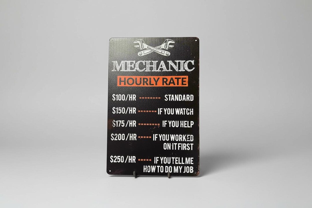 Mechanic Rates Sign Mechanic Hourly Rate Novelty Tin Sign - Etsy