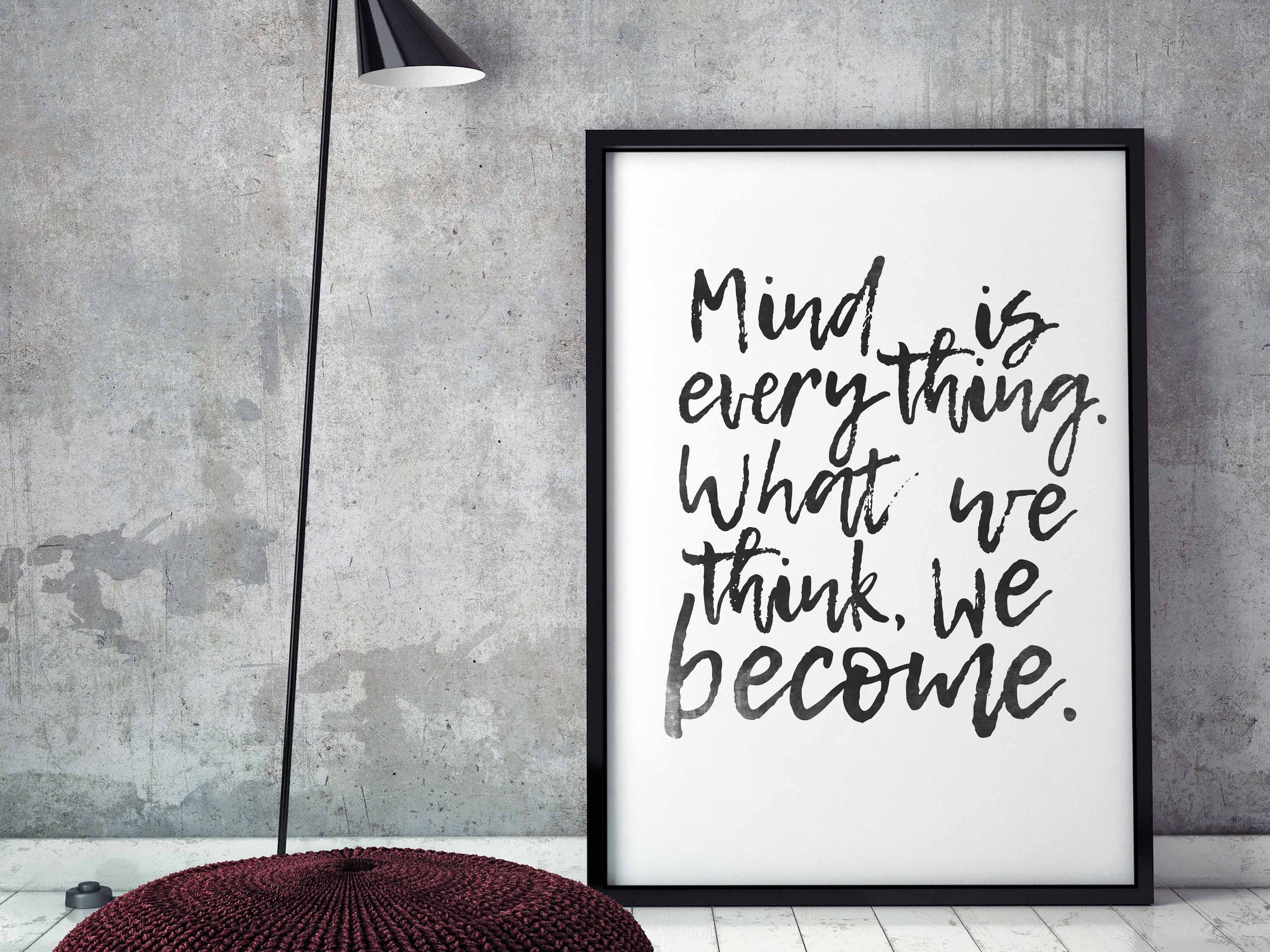 Mind is everything we become poster motivation design modern | Etsy