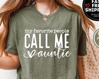 My favorite people Call Me Aunt, Auntie Shirt, Pregnancy Announcement, Baby Reveal Sister Gift, Trendy Aunt Shirt, New Aunt Gift, Cool Aunt