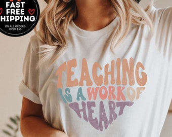 Teaching Is Work Of Heart, Preschool Teacher Shirt, Funny Teacher Shirt, Teacher Shirt, Kindergarten Shirt, Teacher Tshirt, Gift For Teacher