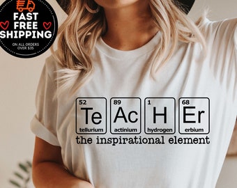 Teacher The Inspirational Element Shirt, Teacher Shirts, Funny Teacher Shirt,  Spelling Shirt, Sped Teacher Gift, Back To School Shirt