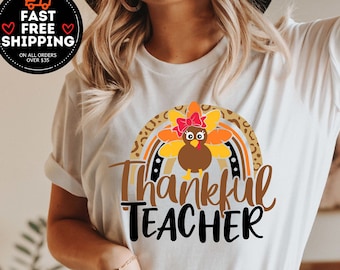 Thankful Teacher Shirt, Thanksgiving Teacher Gift, Thanksgiving Teacher Shirt, Thankful Rainbow Gobble Shirt, Thanksgiving Dinner Shirt