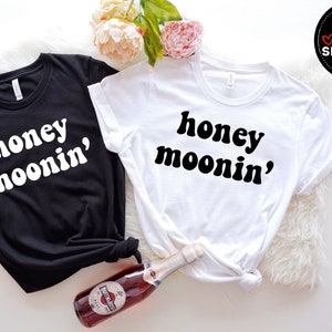 Honeymoonin T-Shirt, Honeymoon Shirt, Honeymoon Shirts for Couples, Just Married, Newlywed Gift, New Bride Tees, Gift for Wedding, Groom Tee