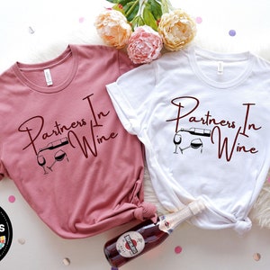 Partners in Wine Shirt, Wine Lover Shirt, Wine Shirt, Funny Couple Tshirt, Gift for Best Friend, Wine Tasting Shirt, Wine Party, Funny Wine