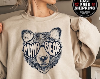 Mama Bear sweatshirt, Mothers Day Gift, Mama Bear Crewneck, Cute Mama Shirt, Mom Life Sweatshirt, New Mom Gift, Baby Shower Gift, Mom Shirt