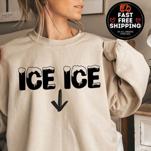 Ice Ice Baby Sweatshirt, Ice Ice Crewneck, Pregnancy Announcement, Pregnant Sweatshirt, New Mom Gift, Pregnancy Reveal Tshirt, Mom To Be Tee