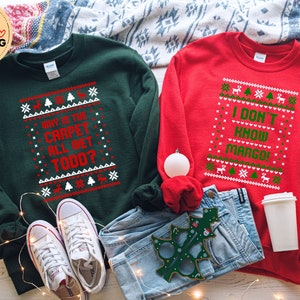 Why is the Carpet All Wet Todd - I Don&#39;t Know Margo, Christmas Matching Sweatshirt, Couple Shirt, Todd And Margo Ugly Christmas Sweater,