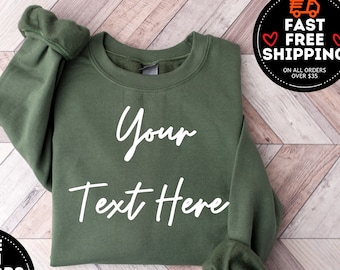 Your Text Here sweatshirt, Custom Text sweater, Personalized Sweatshirt, Custom Unisex Crewnecks, Matching Family Sweatshirts, Couple Hoodie