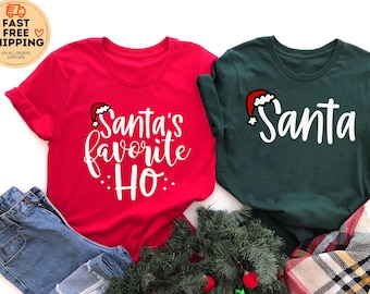 Santa-Santa's favorite Ho, Couples Christmas Shirts, Matching Christmas , Women Christmas shirt, Christmas Gift, Christmas T-Shirt, Noel Tee