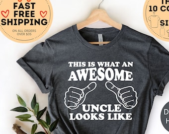 This is What An Awesome Uncle Looks Like T shirt, Cool Uncle Shirt for New Uncle, Funny Gift for Uncle to Be, Pregnancy Announcement Uncle
