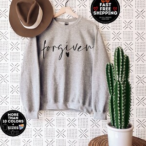 Forgiven Sweatshirt, Christian Gift Idea, Religious Sweatshirt, Faith Shirt, Religious Hoodie, Church Sweatshirt, Love Like Jesus, Catholic image 2