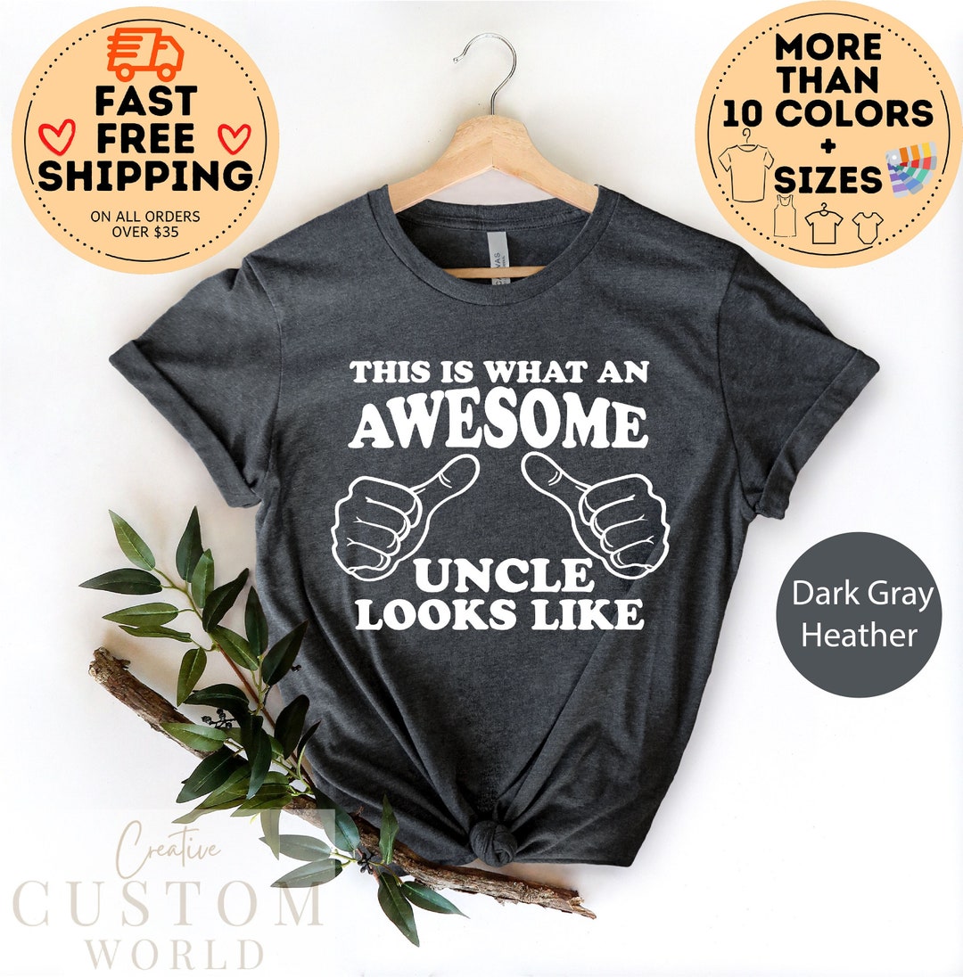 This is What an Awesome Uncle Looks Like T Shirt, Cool Uncle Shirt for ...