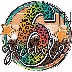 6th Grade Png, Sixth Grade Png,  First Day Of School, Back To School Png, Sublimation Download
