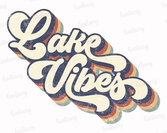 Lake Vibes Retro Sublimation Design PNG (Digital Download)