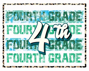 Fourth Grade Png, 4th Grade Png, First Day Of School, Back To School Png, Sublimation Download