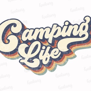 Camping Life Sublimación PNG, Diseños de Sublimación Retro, Sublimar PNG