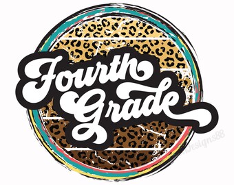 Fourth Grade Png, 4th Grade Png, First Day Of School, Back To School Png, Sublimation Download