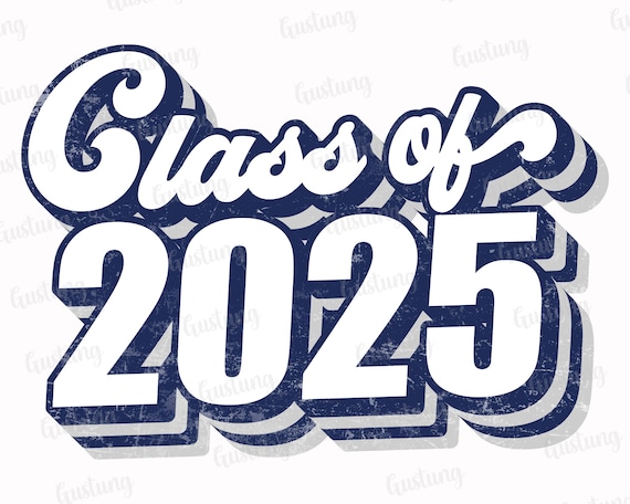 Class Of 2025 Sublimation PNG Retro Sublimation Designs Etsy Il 570xN.3333269780 596h