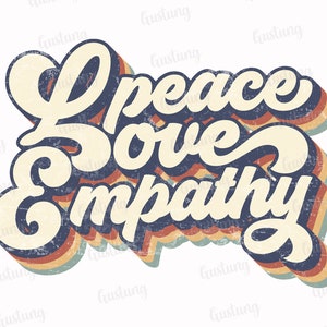 Vrede Liefde Empathie Sublimatie PNG, Retro Sublimatie Ontwerpen, Sublimate PNG, Typografie Png
