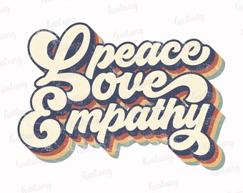 Könnte beinhalten: Retro-Grafik mit den Worten "Peace Love Empathy" in einer geschichteten, geschwungenen Schriftart. Der Text ist cremefarben mit einem dunkelblauen Schatten und einem regenbogenfarbenen Umriss, vor weißem Hintergrund.