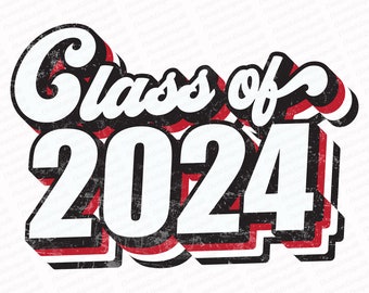 Class Of 2024 Sublimation PNG, Retro Sublimation Designs, Sublimate PNG