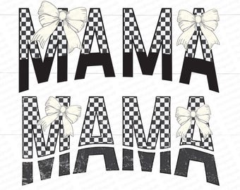 Mama Checkered Bow Png, Mama Checkers Png, Retro Mama Png, Mama png, Mothers day png, Trendy Mama Shirt Design, Sublimate PNG