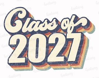 Class Of 2027 Retro Sublimation PNG (Digital Download)