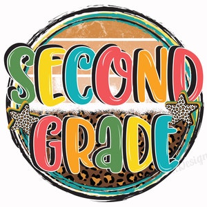Second Grade Png, First Day Of School, Back To School Png, Sublimation Download