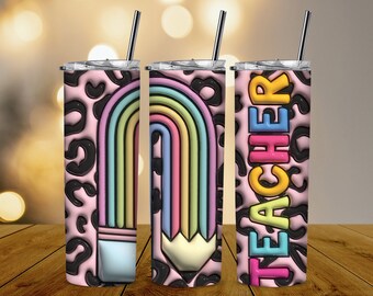 3D Inflated Teacher Tumbler Wrap Png, 3D Rainbow Teacher Tumbler Png,20oz Skinny Sublimation Design, Digital Download