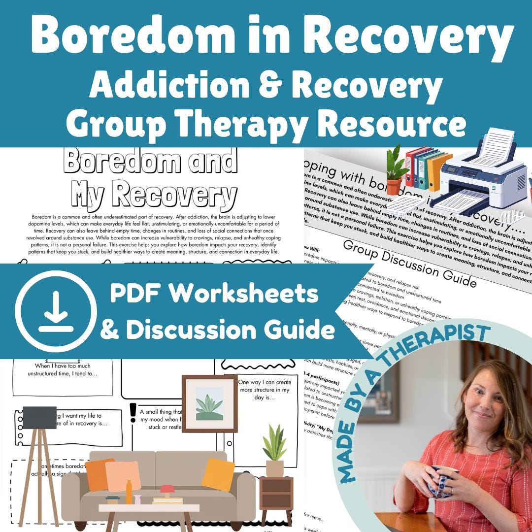 Boredom in Addiction Recovery Printable Worksheets and Group Therapy ...