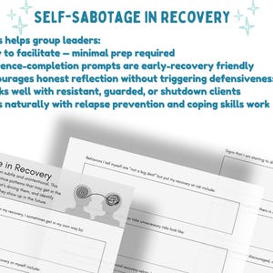 K&ouml;nnte beinhalten: Ein Stapel wei&szlig;er Arbeitsbl&auml;tter mit dem Titel "Self-Sabotage in Recovery" und zugeh&ouml;rigem Text. Die Arbeitsbl&auml;tter enthalten Aufforderungen f&uuml;r Gruppenleiter und Satzvervollst&auml;ndigungs&uuml;bungen. Das Bild hat ein hellblaues und wei&szlig;es Farbschema.